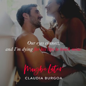 Maybe Later Teaser 4