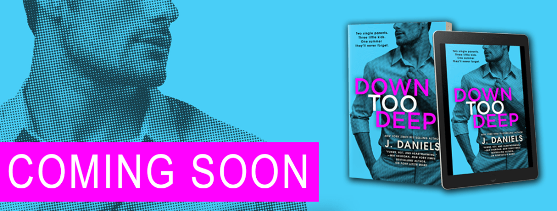 Banner CS_Down Too Deep_J Daniels